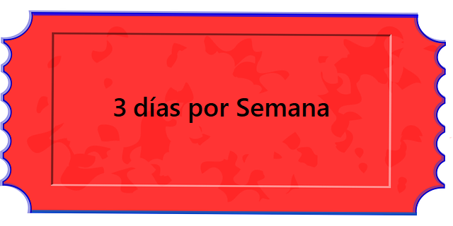 3 días por Semana